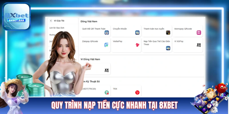 Quy trình nạp tiền cực nhanh tại 8XBET