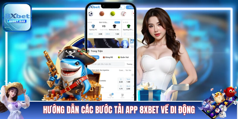 Hướng dẫn các bước tải app 8XBET về di động