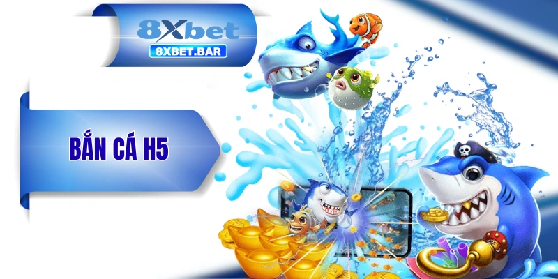 Bắn Cá H5 - Siêu Phẩm Đạt Được Nhiều Giải Thưởng Danh Giá
