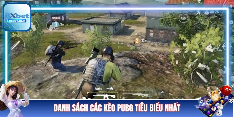 Danh sách các kèo PUBG tiêu biểu nhất