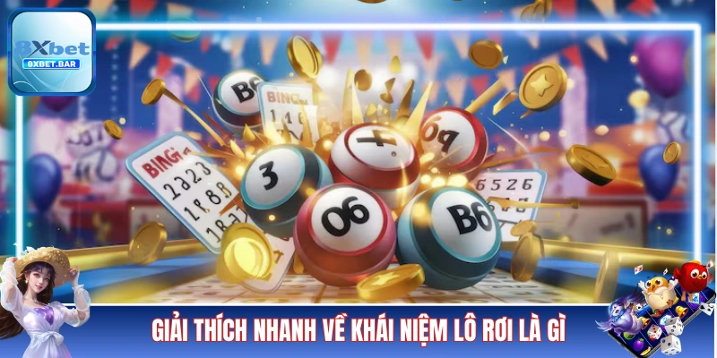 Giải thích nhanh về khái niệm lô rơi là gì